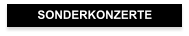 SONDERKONZERTE